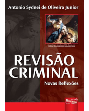 REVISÃO CRIMINAL - NOVAS REFLEXÕES