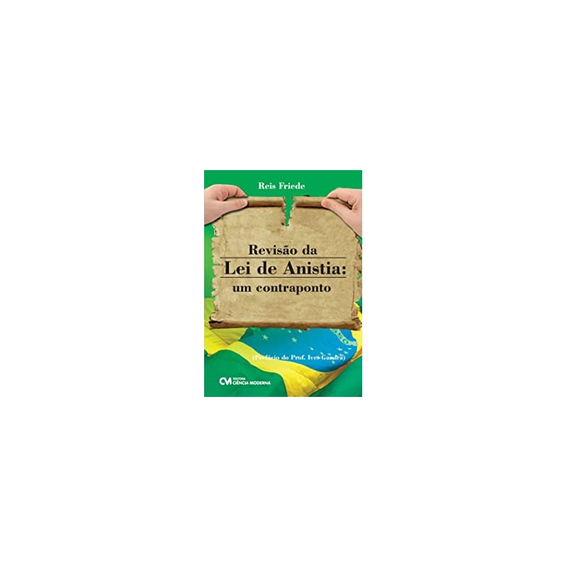 REVISAO DA LEI DE ANISTIA: UM CONTRAPONTO - 1