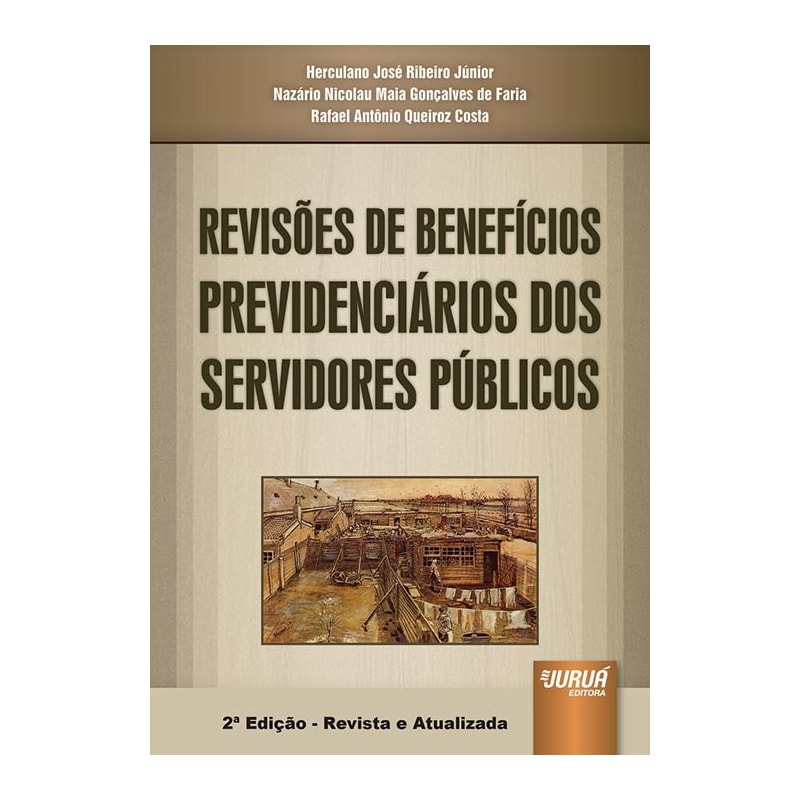 REVISÕES DE BENEFÍCIOS PREVIDENCIÁRIOS DOS SERVIDORES PÚBLICOS