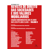 Revista de direito das sociedades e dos valores mobiliários: edição comemorativa dos 45 anos das leis nº 6.385 e 6.404