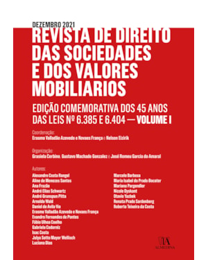 Revista de direito das sociedades e dos valores mobiliários: edição comemorativa dos 45 anos das leis nº 6.385 e 6.404