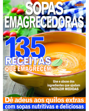 REVISTA MINHA SAÚDE ESPECIAL - SOPAS EMAGRECEDORAS
