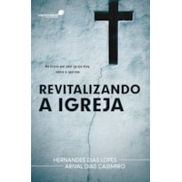 Revitalizando a Igreja