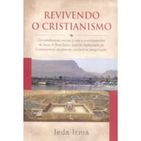 REVIVENDO O CRISTIANISMO