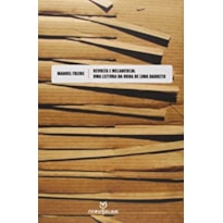 REVOLTA E MELANCOLIA: UMA LEITURA DA OBRA DE LIMA BARRETO - 1ª