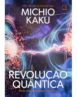 REVOLUÇÃO QUÂNTICA: MUITO ALÉM DA INTELIGÊNCIA ARTIFICIAL