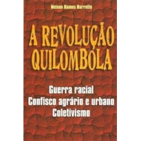 REVOLUCAO QUILOMBOLA - GUERRA RACIAL - 3ª