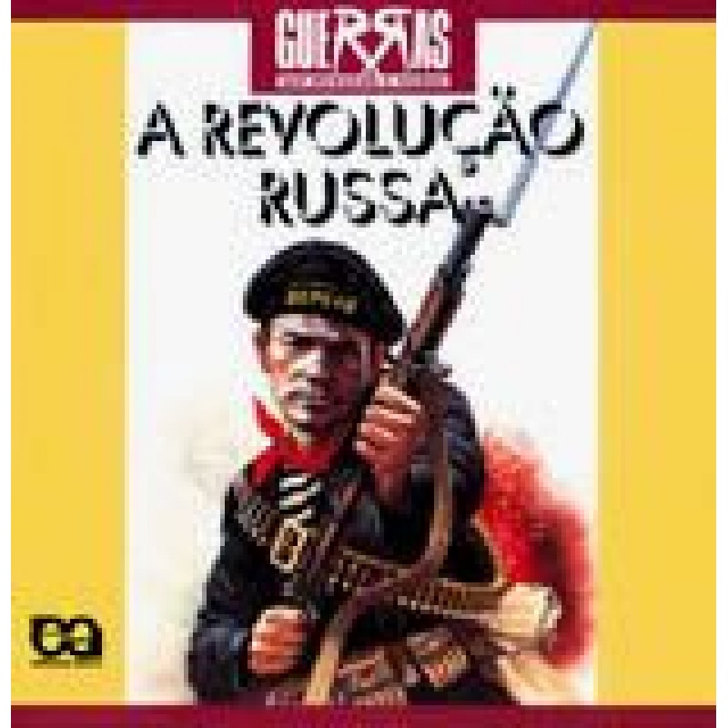 REVOLUCAO RUSSA, A - 4ª