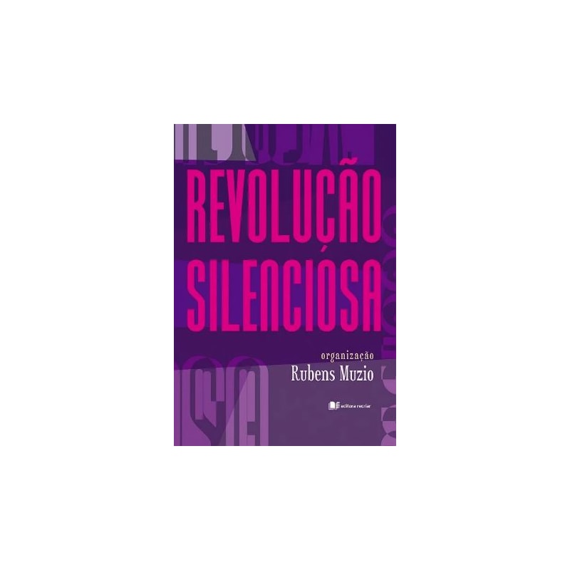 REVOLUÇÃO SILENCIOSA