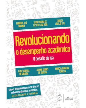 REVOLUCIONANDO O DESEMPENHO ACADÊMICO - O DESAFIO DE ISA