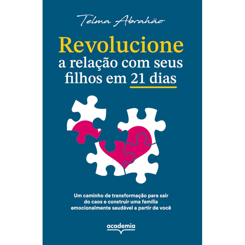 REVOLUCIONE A RELAÇÃO COM SEUS FILHOS EM 21 DIAS