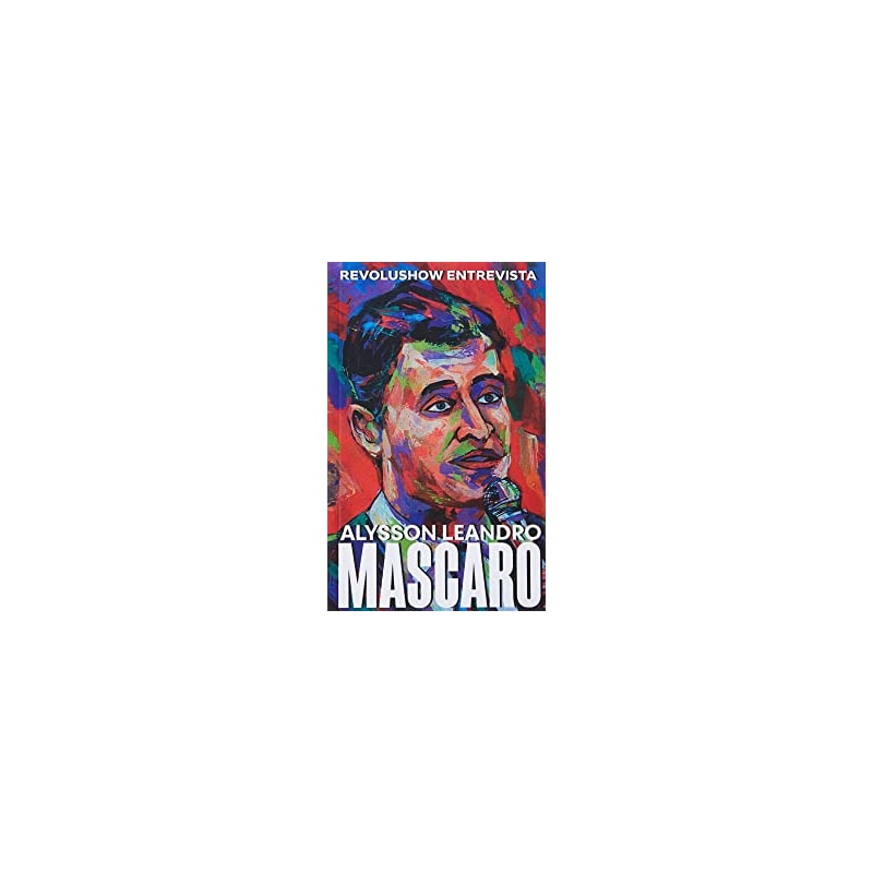 REVOLUSHOW ENTREVISTA ALYSSON MASCARO (LIVRO DE BOLSO)
