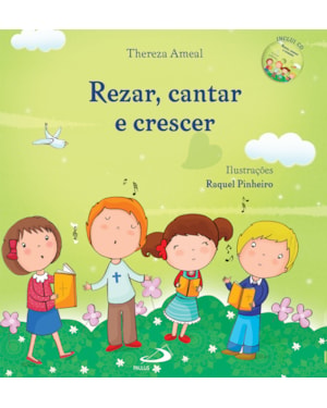 REZAR, CANTAR E CRESCER
