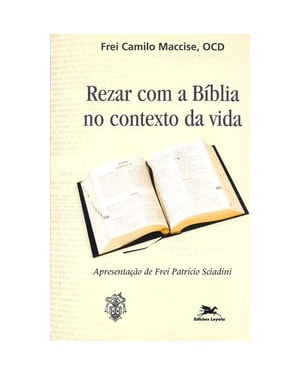 REZAR COM A BÍBLIA NO CONTEXTO DA VIDA
