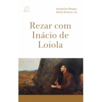 REZAR COM INÁCIO DE LOIOLA