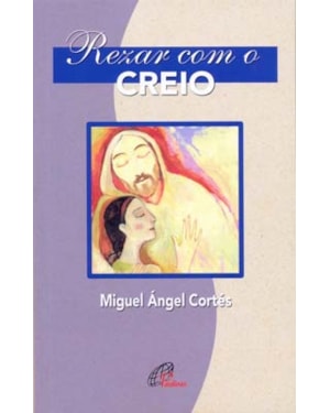 Rezar com o creio