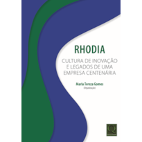 RHODIA  -  A CULTURA DA INOVAÇÃO E LEGADOS DE UMA EMPRESA CENTENÁRIA