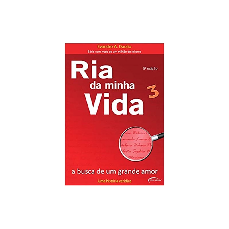 RIA DA MINHA VIDA 3 - A BUSCA DE UM GRANDE AMOR - COL. RIA DA MINHA VIDA - 1ª