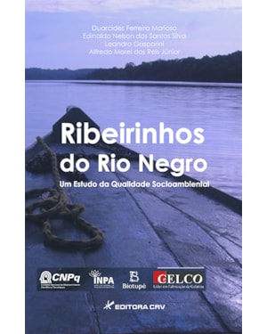 RIBEIRINHOS DO RIO NEGRO UM ESTUDO DA QUALIDADE SOCIOAMBIENTAL