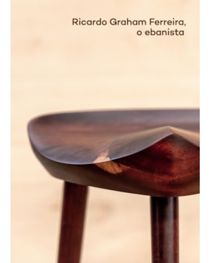 RICARDO GRAHAM FERREIRA: O EBANISTA