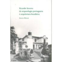 RICARDO SEVERO DA ARQUEOLOGIA PORTUGUESA A ARQUITETU...