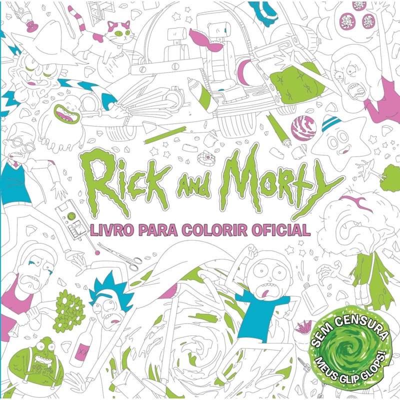 RICK AND MORTY LIVRO PARA COLORIR OFICIAL