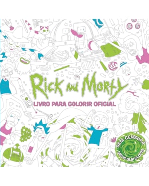 RICK AND MORTY LIVRO PARA COLORIR OFICIAL