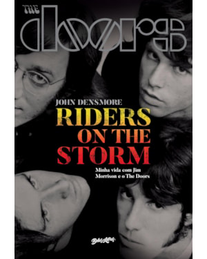 RIDERS ON THE STORM (EDIÇÃO CAPA DURA COM BRINDES): MINHA VIDA COM JIM MORRISON E O THE DOORS