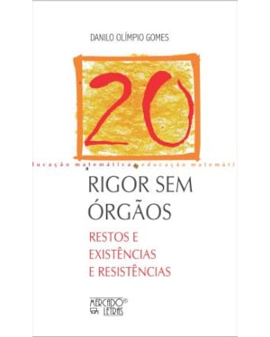 Rigor sem órgãos: restos e existências e resistências