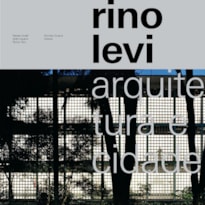 RINO LEVI: ARQUITETURA E CIDADE