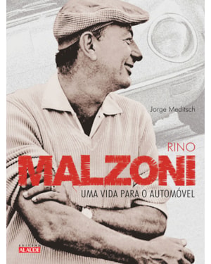 Rino malzoni: uma vida para o automóvel