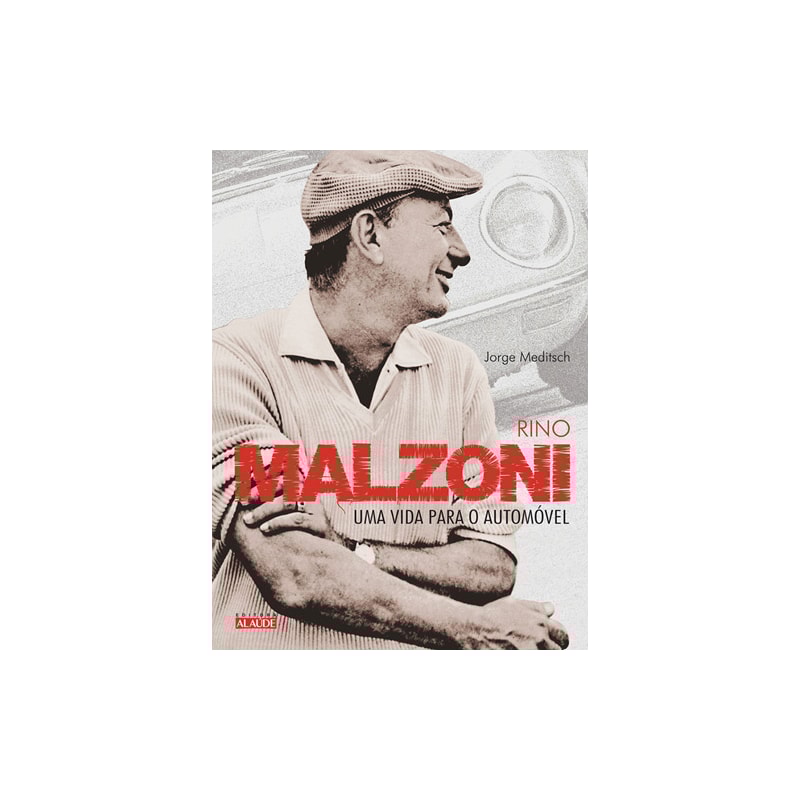 Rino malzoni: uma vida para o automóvel