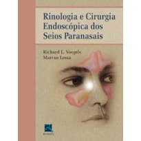 RINOLOGIA E CIRURGIA ENDOSCÓPICA DOS SEIOS PARANASAIS