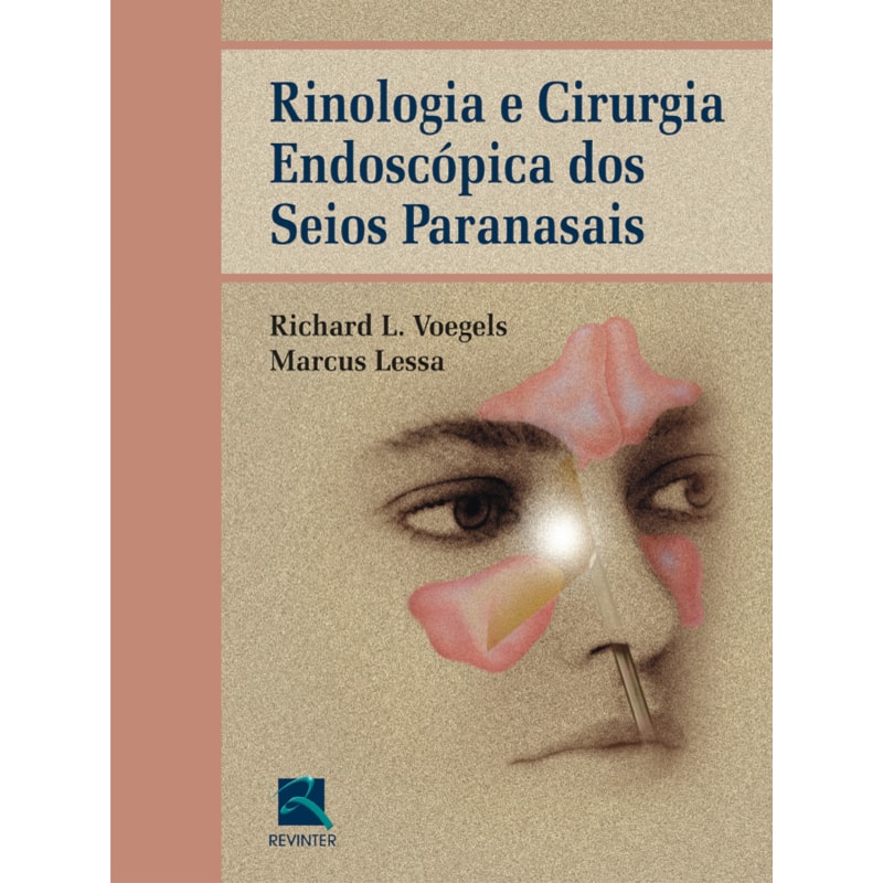 RINOLOGIA E CIRURGIA ENDOSCÓPICA DOS SEIOS PARANASAIS