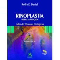 RINOPLASTIA BÁSICA E AVANÇADA ATLAS DE TÉCNICAS RINOPLASTIA BÁSICA E AVANÇADA ATLAS DE TÉCNICAS