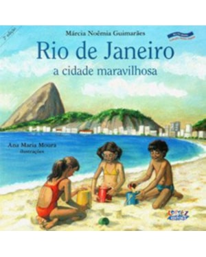 RIO DE JANEIRO: A CIDADE MARAVILHOSA