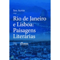 Rio de Janeiro e Lisboa: paisagens literárias
