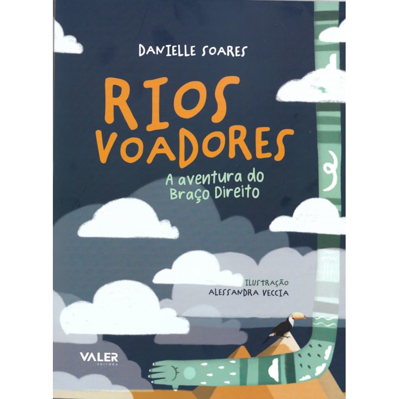 RIOS VOADORES: A AVENTURA DO BRAÇO DIREITO