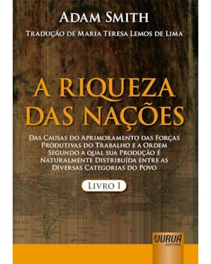 RIQUEZA DAS NAÇÕES, A - LIVRO I