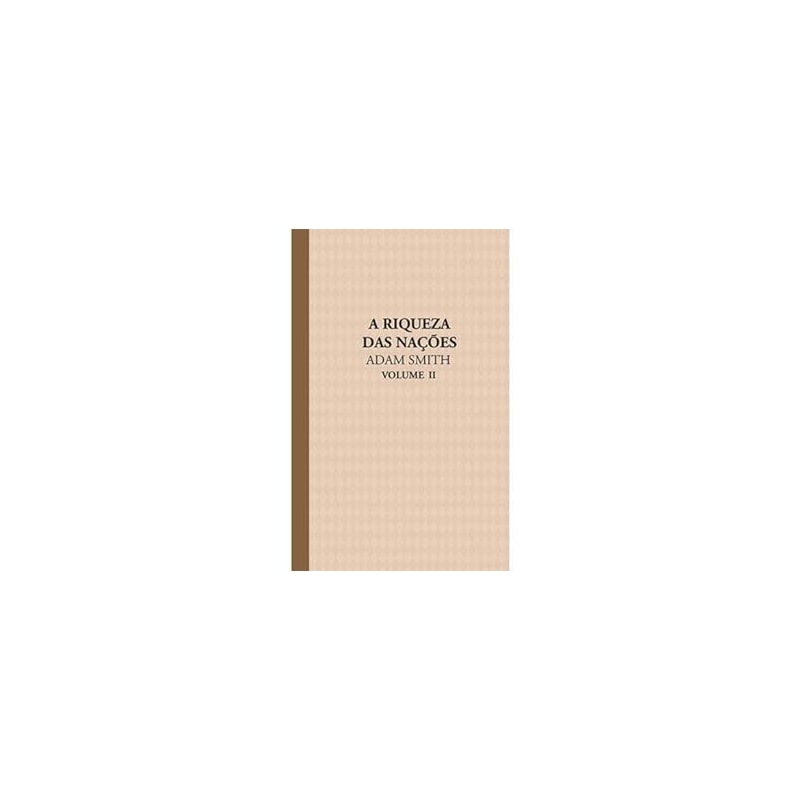 RIQUEZA DAS NACOES, A - VOL. 2 - 3