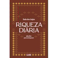 RIQUEZA DIÁRIA: 365 DIAS PARA ENRIQUECER