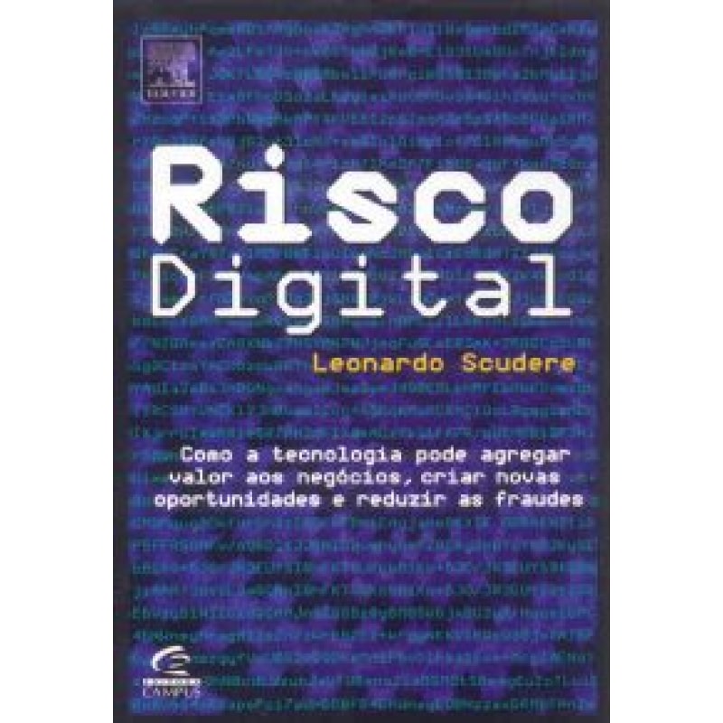 RISCO DIGITAL - COMO A TECNOLOGIA PODE AGREGAR VALOR...