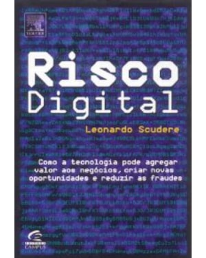 RISCO DIGITAL - COMO A TECNOLOGIA PODE AGREGAR VALOR...
