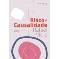 RISCO E CAUSALIDADE - 2ª ED - 2025