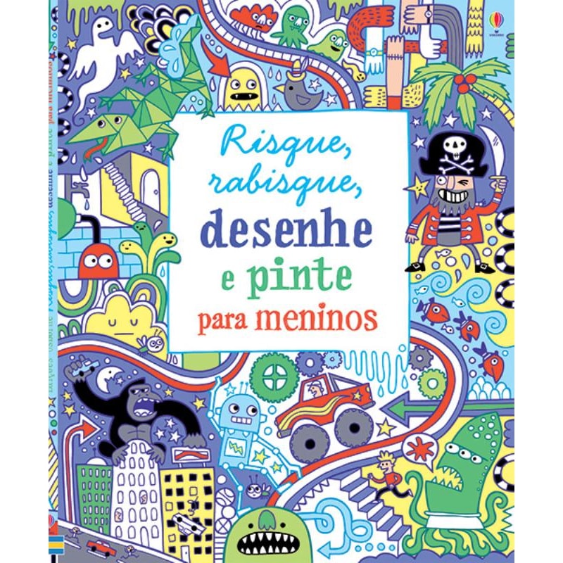 RISQUE, RABISQUE, DESENHE E PINTE PARA MENINOS