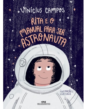 RITA E O MANUAL PARA SER ASTRONAUTA