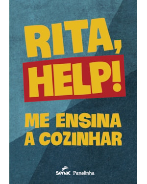RITA, HELP!: ME ENSINA A COZINHAR