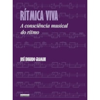 RÍTMICA VIVA - A CONSCIÊNCIA MUSICAL DO RITMO