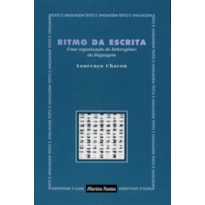 RITMO DA ESCRITA: UMA ORGANIZAÇÃO DO HETEROGÊNEO DA LINGUAGEM