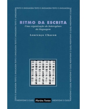 RITMO DA ESCRITA: UMA ORGANIZAÇÃO DO HETEROGÊNEO DA LINGUAGEM